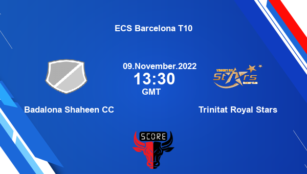 BSH vs TRS live score, Badalona Shaheen CC vs Trinitat Royal Stars live Match 12 T10, ECS Barcelona T10
