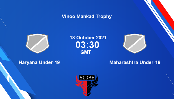 Haryana Under-19 vs Maharashtra Under-19 Dream11 Match Prediction | Vinoo Mankad Trophy |Team News|
