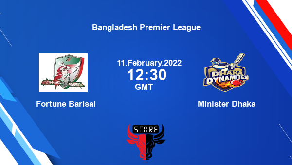 Fortune Barisal vs Minister Dhaka Match 28 T20 livescore, FBA vs MD, Bangladesh Premier League