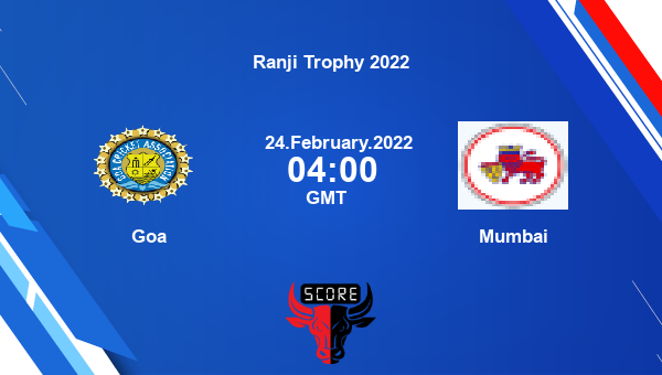 Goa vs Mumbai Elite, Group D First Class livescore, GOA vs MUM, Ranji Trophy 2022