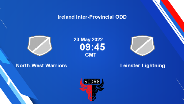 NWW vs LLG live score, North-West Warriors vs Leinster Lightning live Match 7 List A, Ireland Inter-Provincial ODD