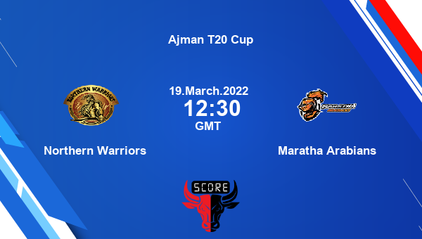 Northern Warriors vs Maratha Arabians Dream11 Match Prediction | Ajman T20 Cup |Team News|