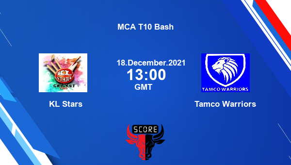 KL Stars vs Tamco Warriors Dream11 Cricket Match Prediction | MCA T10 Bash |Team News|