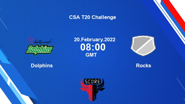 Dolphins vs Rocks Match 23 T20 livescore, DOL vs ROC, CSA T20 Challenge