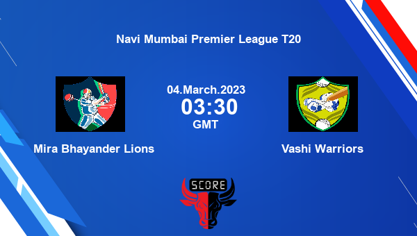 MBL vs VAW live score, Mira Bhayander Lions vs Vashi Warriors live Match 9 T20, Navi Mumbai Premier League T20