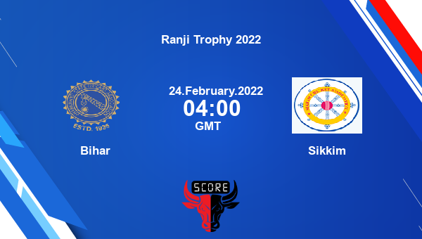Bihar vs Sikkim Dream11 Match Prediction | Ranji Trophy 2022 |Team News|