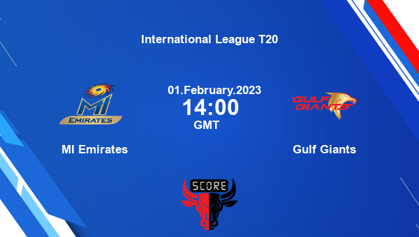 MIE vs GG live score, MI Emirates vs Gulf Giants live 24th Match T20, International League T20