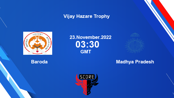 BRD vs MP live score, Baroda vs Madhya Pradesh live Elite, Group D List A, Vijay Hazare Trophy