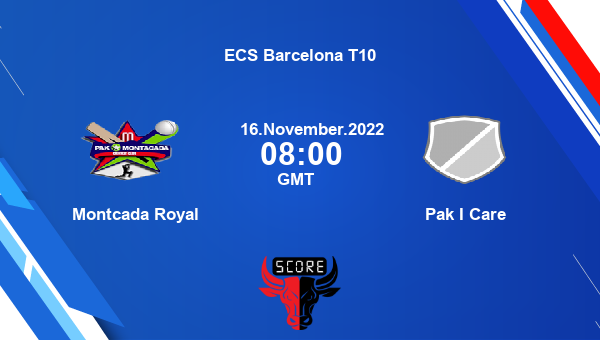 MR vs PIC live score, Montcada Royal vs Pak I Care live Match 33 T10, ECS Barcelona T10