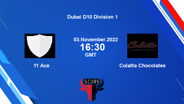 11 Ace vs Colatta Chocolates Dream11 Match Prediction | Dubai D10 Division 1 |Team News|