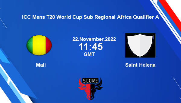 Mali vs Saint Helena Dream11 Match Prediction | ICC Mens T20 World Cup Sub Regional Africa Qualifier A |Team News|