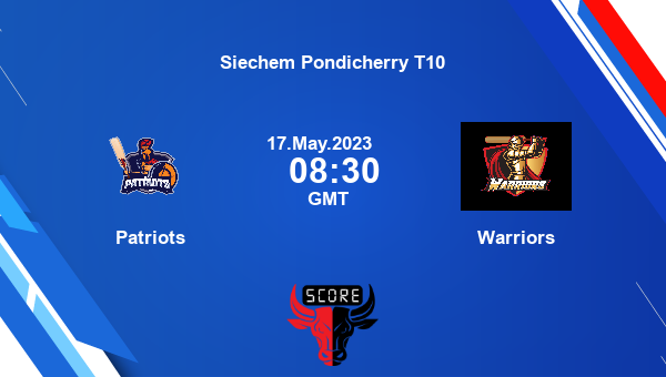 PAT vs WAR live score, Patriots vs Warriors live Match 6 T10, Siechem Pondicherry T10