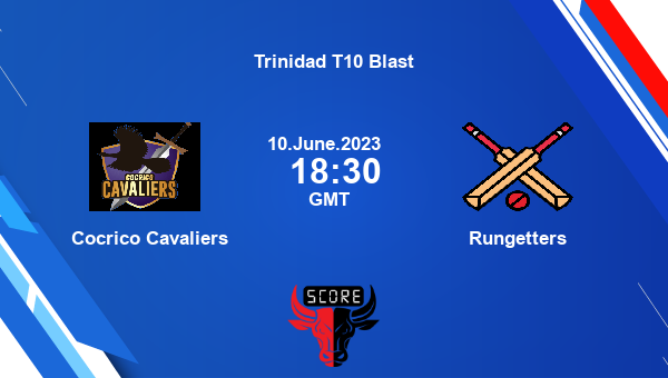 CCL vs RUN live score, Cocrico Cavaliers vs Rungetters Cricket Match Preview, Match 4 T10, Trinidad T10 Blast