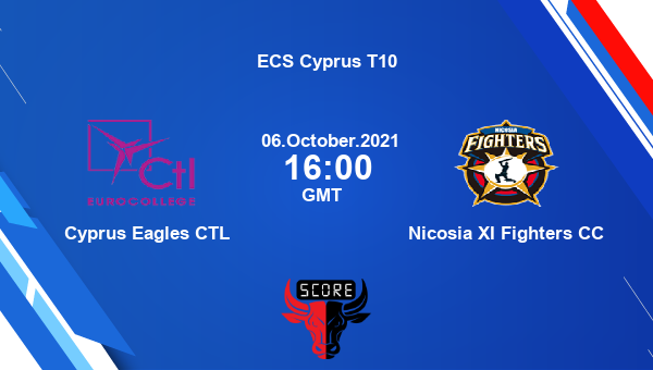 Cyprus Eagles CTL vs Nicosia XI Fighters CC 37th Match Team News Preview Dream11 Prediction