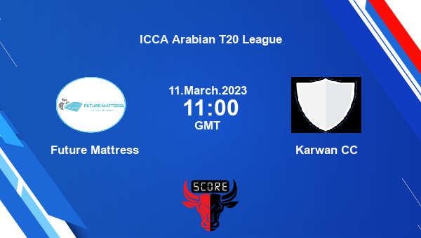 FM vs KCC live score, Future Mattress vs Karwan CC live Match 49 T20, ICCA Arabian T20 League