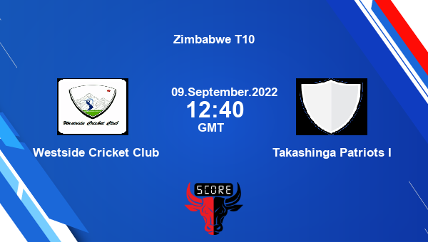 Westside Cricket Club vs Takashinga Patriots I Dream11 Match Prediction | Zimbabwe T10 |Team News|