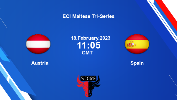 Austria vs Spain Dream11 Match Prediction | ECI Maltese Tri-Series |Team News|