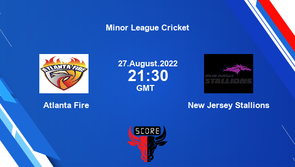 Atlanta Fire vs New Jersey Stallions Dream11 Match Prediction | Minor League Cricket |Team News|