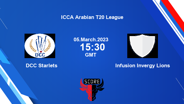 DCS vs IIL live score, DCC Starlets vs Infusion Invergy Lions live Match 44 T20, ICCA Arabian T20 League