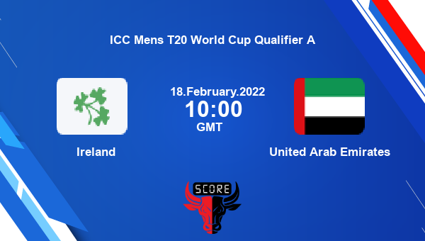 Ireland vs United Arab Emirates 3rd Match, Group A T20I livescore, IRE vs UAE, ICC Mens T20 World Cup Qualifier A