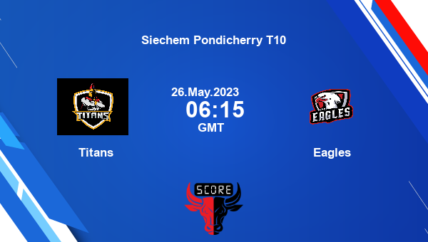 TIT vs EAG, Dream11 Prediction, Fantasy Cricket Tips, Dream11 Team, Pitch Report, Injury Update – Siechem Pondicherry T10