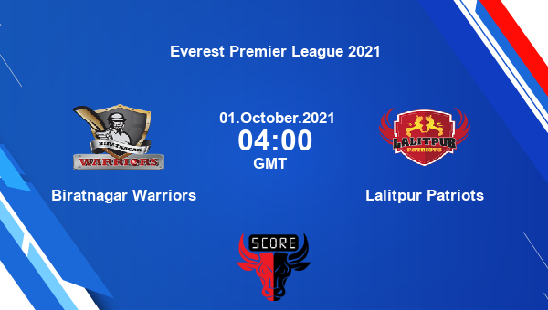 Biratnagar Warriors vs Lalitpur Patriots Dream11 Match Prediction | Everest Premier League 2021 |Team News|