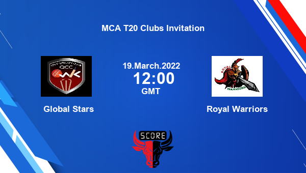 Global Stars vs Royal Warriors Dream11 Match Prediction | MCA T20 Clubs Invitation |Team News|