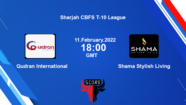 Qudran International vs Shama Stylish Living Match 8 T10 livescore, QUD vs SSL, Sharjah CBFS T-10 League