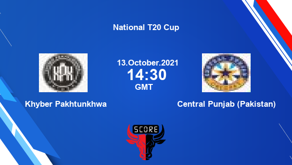 Khyber Pakhtunkhwa vs Central Punjab (Pakistan) Dream11 Match Prediction | National T20 Cup |Team News|