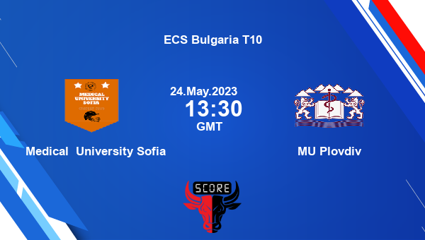 MUS vs PLO live score, Medical University Sofia vs MU Plovdiv live Match 15 T10, ECS Bulgaria T10