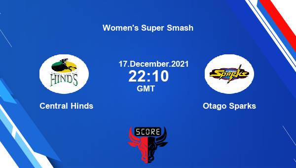 Central Hinds vs Otago Sparks Dream11 Cricket Prediction | Women’s Super Smash |Team News|