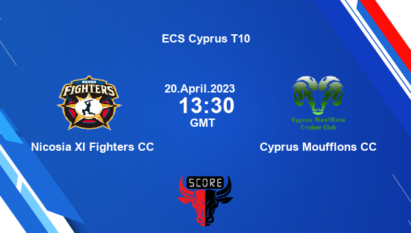NFC vs CYM live score, Nicosia XI Fighters CC vs Cyprus Moufflons CC live Match 57 T10, ECS Cyprus T10