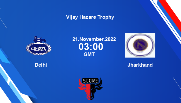 DEL vs JHR live score, Delhi vs Jharkhand live Elite, Group B List A, Vijay Hazare Trophy