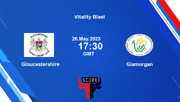 GLO vs GLA, Dream11 Prediction, Fantasy Cricket Tips, Dream11 Team, Pitch Report, Injury Update – Vitality Blast