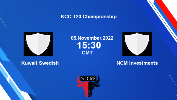 KW vs NCMI live score, Kuwait Swedish vs NCM Investments live Final T20, KCC T20 Championship