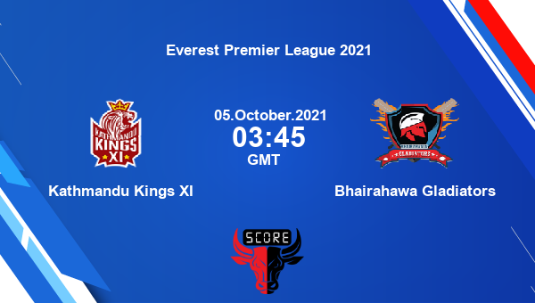 Kathmandu Kings XI vs Bhairahawa Gladiators Dream11 Match Prediction | Everest Premier League 2021 |Team News|
