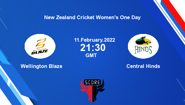 Wellington Blaze vs Central Hinds Dream11 Match Prediction | New Zealand Cricket Women's One Day |Team News|