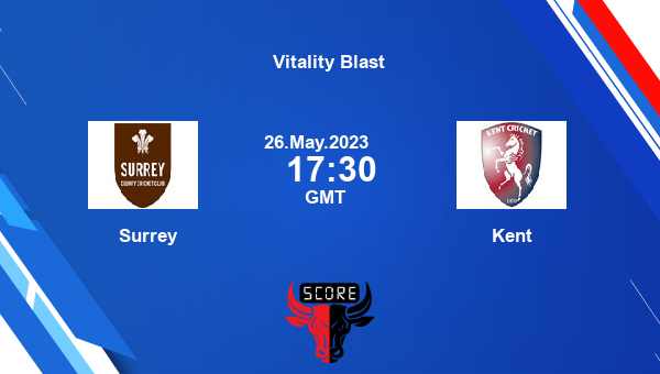 SUR vs KET, Dream11 Prediction, Fantasy Cricket Tips, Dream11 Team, Pitch Report, Injury Update – Vitality Blast