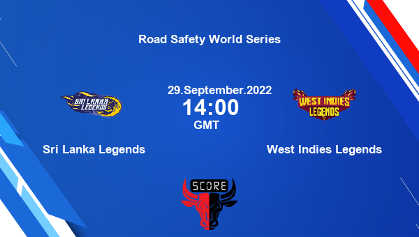 Sri Lanka Legends vs West Indies Legends Dream11 Match Prediction | Road Safety World Series |Team News|