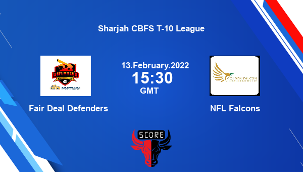 Fair Deal Defenders vs NFL Falcons Match 13 T10 livescore, FDD vs FAL, Sharjah CBFS T-10 League