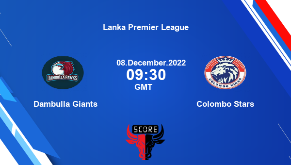 DG vs CS live score, Dambulla Giants vs Colombo Stars live 5th Match T20, Lanka Premier League
