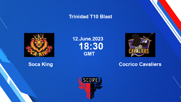 SCK vs CCL live score, Soca King vs Cocrico Cavaliers Cricket Match Preview, Match 8 T10, Trinidad T10 Blast