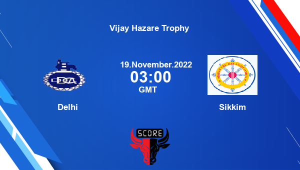 DEL vs SIKM live score, Delhi vs Sikkim live Elite, Group B List A, Vijay Hazare Trophy