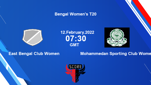 East Bengal Club Women vs Mohammedan Sporting Club Women Match 12 T20 livescore, EBC-W vs MSC-W, Bengal Women’s T20