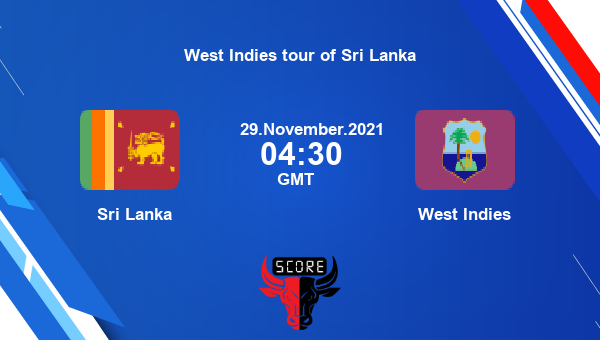 SL vs WI 2nd Test Match Team News Preview Dream11 Prediction