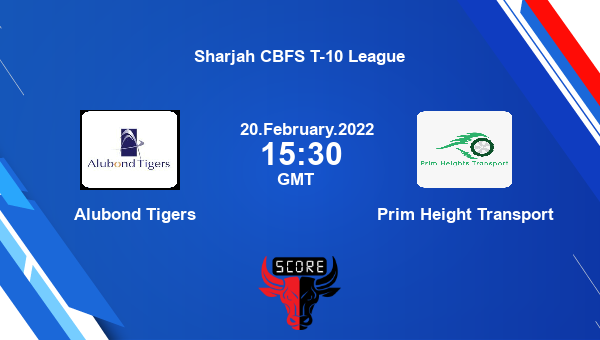 Alubond Tigers vs Prim Height Transport Match 29 T10 livescore, ALT vs PHT, Sharjah CBFS T-10 League