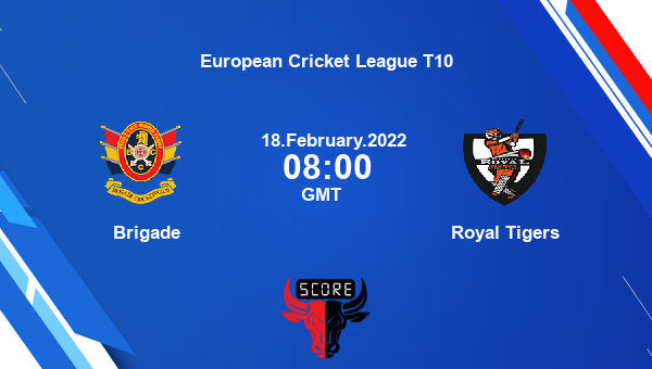 Brigade vs Royal Tigers Qualifier 1 T10 livescore, BRI vs ROT, European Cricket League T10