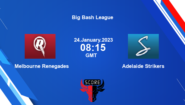 REN vs STR, Dream11 Prediction, Fantasy Cricket Tips, Dream11 Team, Pitch Report, Injury Update – Big Bash League