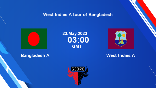 BAN-A vs WI-A, Dream11 Prediction, Fantasy Cricket Tips, Dream11 Team, Pitch Report, Injury Update – West Indies A tour of Bangladesh