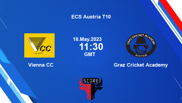 VCC vs GCA live score, Vienna CC vs Graz Cricket Academy live Match 53 T10, ECS Austria T10